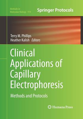 【预订】Clinical Applications of Capillary Electrophoresis