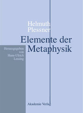 【预订】Helmuth Plessner, Elemente der Metaphysik 9783050037080