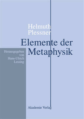 【预订】Helmuth Plessner, Elemente der Metaphysik 9783050037080