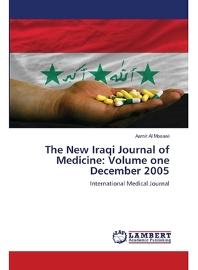 预订 The New Iraqi Journal of Medicine: Volume One December 2005: 9783659499555