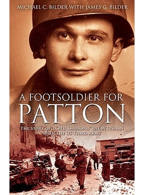 预订 A Foot Soldier for Patton: The Story of a 