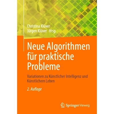 预订 Neue Algorithmen für praktische Probleme: Variationen zu Künstlicher Intelligenz und Künstlichem Leben: 97836584