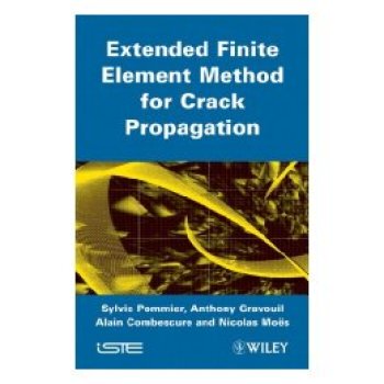 【预订】Extended Finite Element Method For Crack Propagation