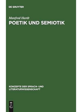 预订 Poetik und Semiotik: Das Zeichensystem der Dichtung: 9783484220195