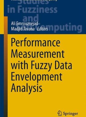 【预订】Performance Measurement with Fuzzy Data Envelopment Analysis