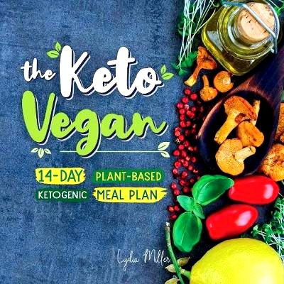 预订 The Keto Vegan: 14-Day Plant-Based Ketogenic Meal Plan