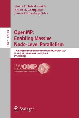 【预订】OpenMP: Enabling Massive Node-Level Parallelism 9783030852610