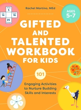 预订 Gifted and Talented Workbook for Kids: 101 Engaging Activities to Nurture Budding Skills and Interests: 97816487672
