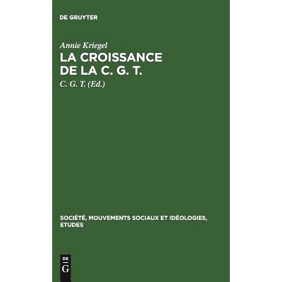 预订 La croissance de la C. G. T.: 1918–1921. Essai statistique: 9783111033341