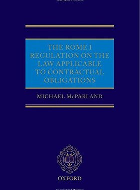 【预订】The Rome I Regulation on the Law Applicable to Contractual Obligations