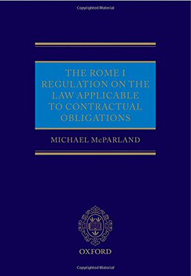 【预订】The Rome I Regulation on the Law Applicable to Contractual Obligations