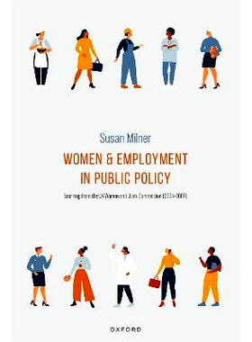 预订 Women and Employment in Public Policy: Learning from the UK Women and Work Commission (2004-2009): 9780198875437