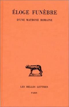 [预订]Eloge funèbre d’une matrone romaine : éloge dit de Turia 9782251010908