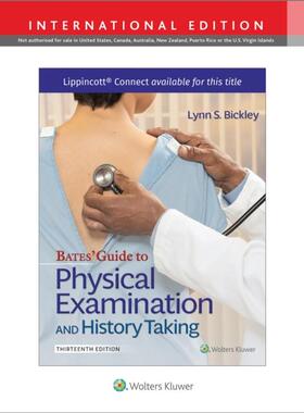 [预订]Bates’ Guide To Physical Examination and History Taking, International Edition, Revised Reprint (L 9781975210540