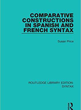 【预售】Comparative Constructions in Spanish and French Syntax