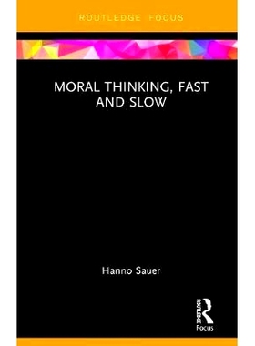 预订 Moral Thinking, Fast and Slow 道德思维、快速与缓慢: 9781138205147
