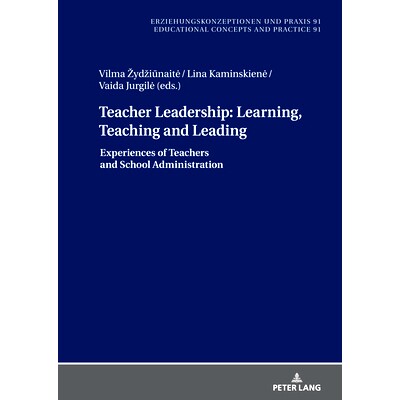 预订 Teacher Leadership: Learning Teaching and Leading: Experiences of Teachers and School Administration 教师领导力：学