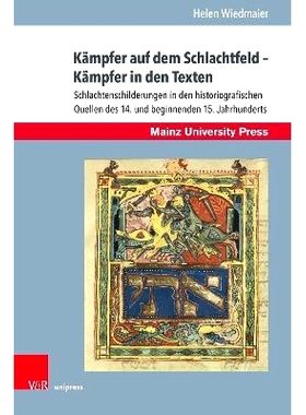 预订 Kämpfer auf dem Schlachtfeld – Kämpfer in den Texten: Schlachtenschilderungen in den historiografischen Quellen