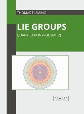 [预订]Lie Groups: Quantization (Volume 2) 9781639893294
