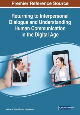 【预订】Returning to Interpersonal Dialogue and Understanding Human Communication in the Digital Age