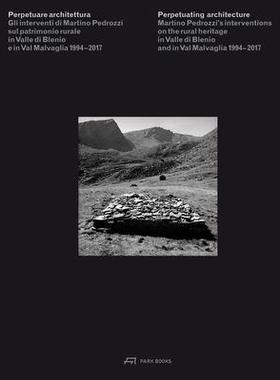 [预订]Perpetuating Architecture 9783038601920