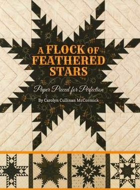 预订 A Flock of Feathered Stars: Paper Pieced for Perfection: 9781611690804