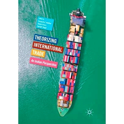 预订 Theorizing International Trade: An Indian Perspective: 9789811094415