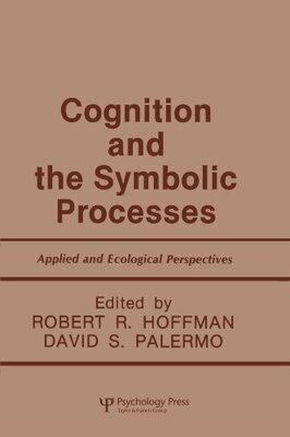 【预订】Cognition and the Symbolic Processes