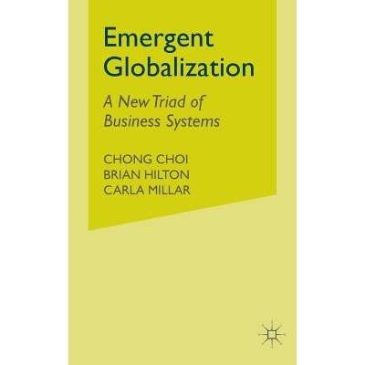 预订 Emergent Globalization: A New Triad of Business Systems: 9781349516322