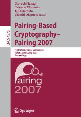 【预订】Pairing-Based Cryptography - Pairing 2007