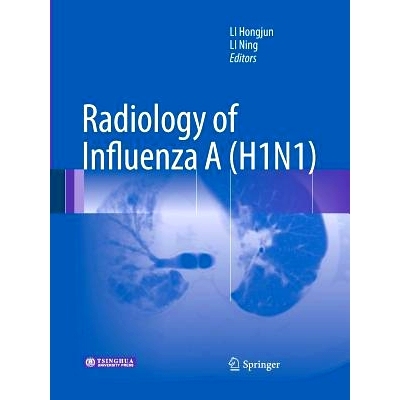 预订 Radiology of Influenza A (H1N1) 甲型流感（H1N1）放射学: 9789401785211