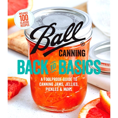 预订 Ball Canning Back to Basics: A Foolproof Guide to Canning Jams, Jellies, Pickles, and More: 9780848754525