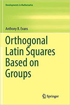 【预售】Orthogonal Latin Squares Based on Groups
