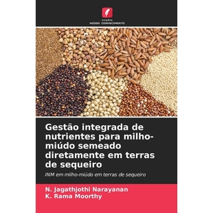 预订 Gestão integrada de nutrientes para milho-miúdo semeado diretamente em terras de sequeiro: 9786209332067