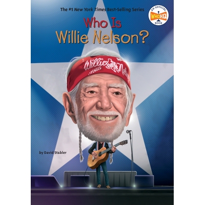 预订 Who is Willie Nelson? 威利·纳尔逊是谁？: 9780593886540