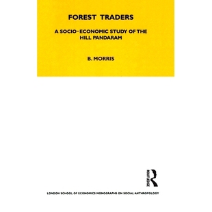 9780367716486 社会经济研究 the Forest Traders Hill Economic Socio 森林商人：潘达拉姆山 预订 Study Pandaram