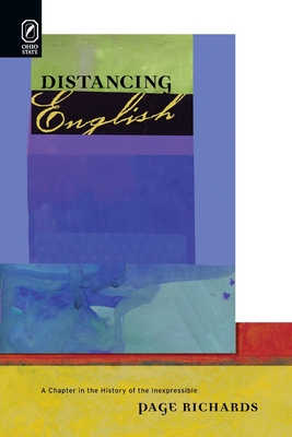 【预订】Distancing English: A Chapter in the History of the Inexpressible