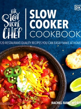 预订 The Stay-At-Home Chef Slow Cooker Cookbook: 120 Restaurant-Quality Recipes You Can Easily Make at Home: 97807440291