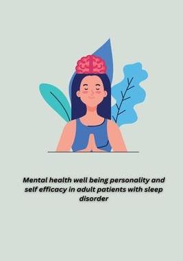 [预订]Mental health well being personality and self efficacy in adult patients with sleep disorder 9781805451402