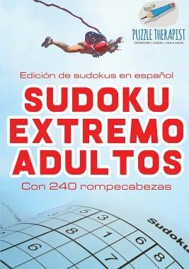 [预订]Sudoku Extremo Adultos - Edicion de Sudokus En Espanol - Con 240 Rompecabezas 9781541946842
