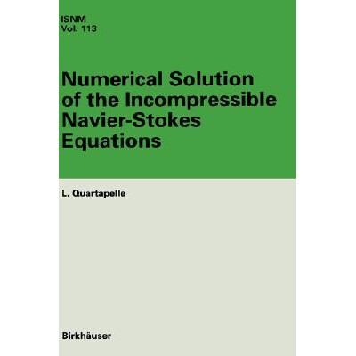 预订 Numerical Solution of the Incompressible Navier-Stokes Equations 9783764329358
