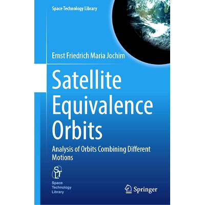 预订 Satellite Equivalence Orbits: Analysis of Orbits Combining Different Motions 卫星等效轨道：结合不同运动的轨道分析: