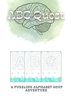预订 ABC Quest: A Puzzling Alphabet Soup Adventure: 9798863817217