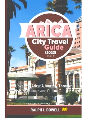 预订 Arica City Travel Guide (2023): 