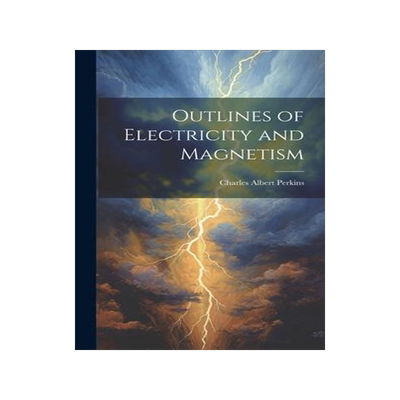 [预订]Outlines of Electricity and Magnetism 9781020285882