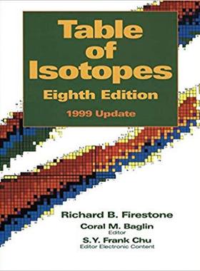 【预售】Table of Isotopes 8E - 1999 Update