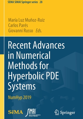 【预订】Recent Advances in Numerical Methods for Hyperbolic PDE Systems 9783030728526