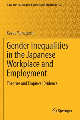【预订】Gender Inequalities in the Japanese Workplace and Employment