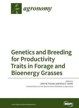 [预订]Genetics and Breeding for Productivity Traits in Forage and Bioenergy Grasses 9783038425427