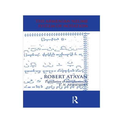 预订 Armenian Neume System of Notation
